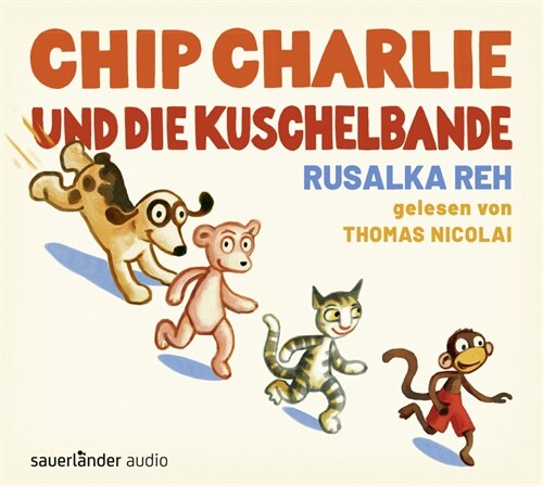 Chip Charlie und die Kuschelbande, 2 Audio-CD (CD-Audio)