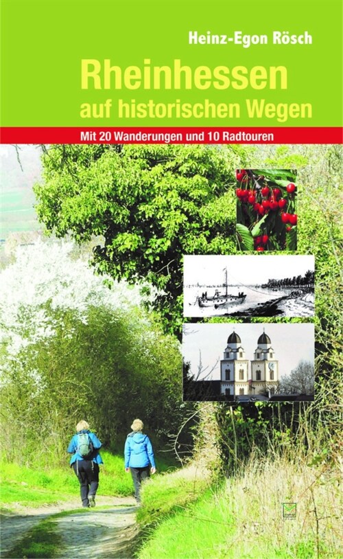 Rheinhessen auf historischen Wegen (Paperback)