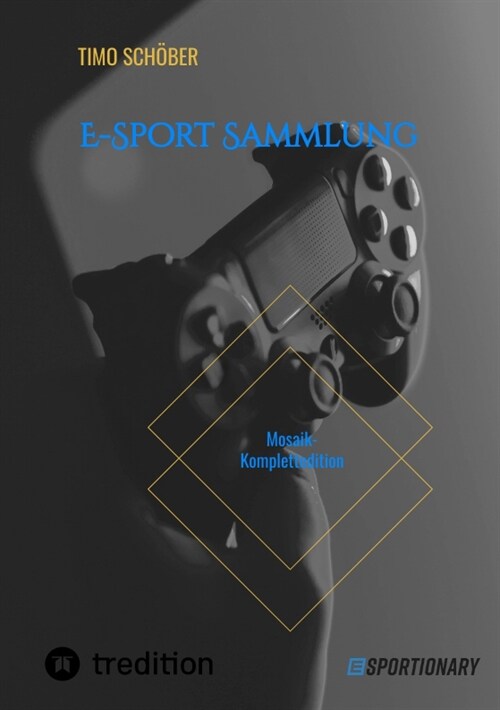E-Sport Sammlung (Paperback)