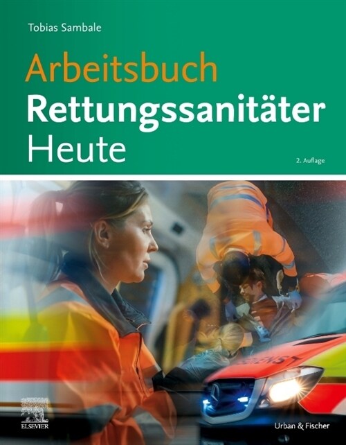 Arbeitsbuch Rettungsanitater Heute (Paperback)