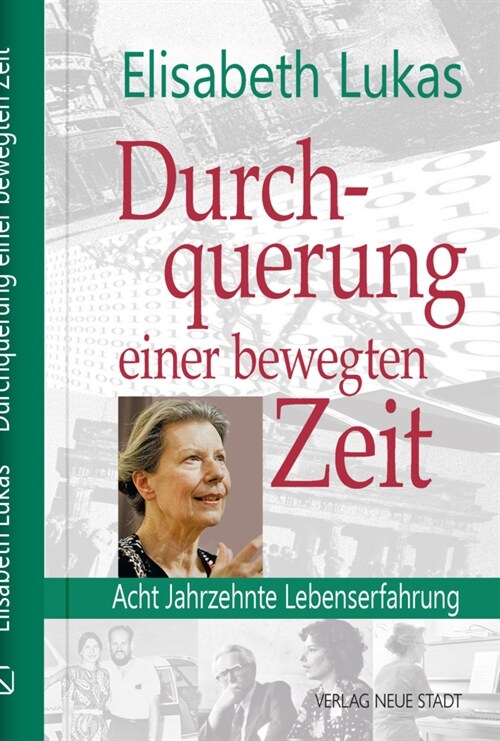 Durchquehrung einer bewegten Zeit (Hardcover)