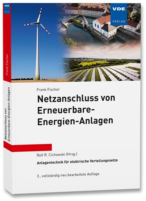 Netzanschluss von Erneuerbare-Energien-Anlagen (Paperback)