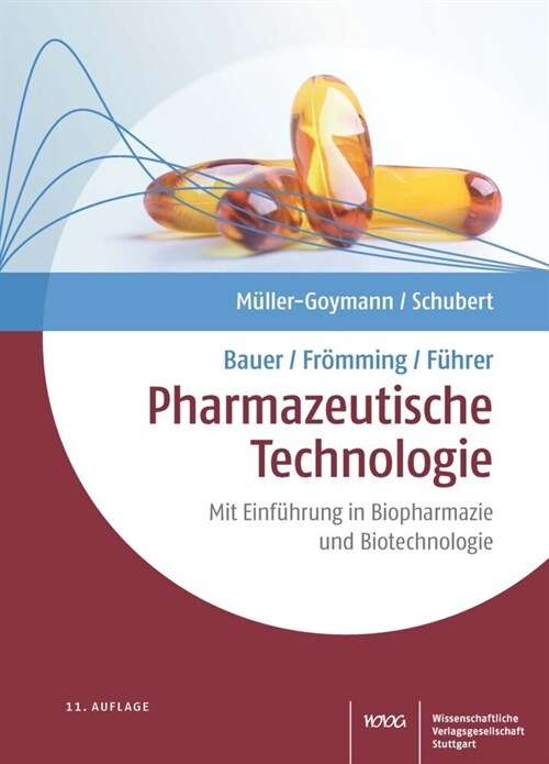 Bauer/Fromming/Fuhrer Pharmazeutische Technologie (Hardcover)