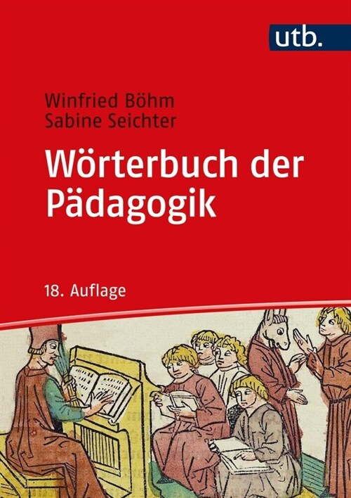 Worterbuch der Padagogik (Paperback)