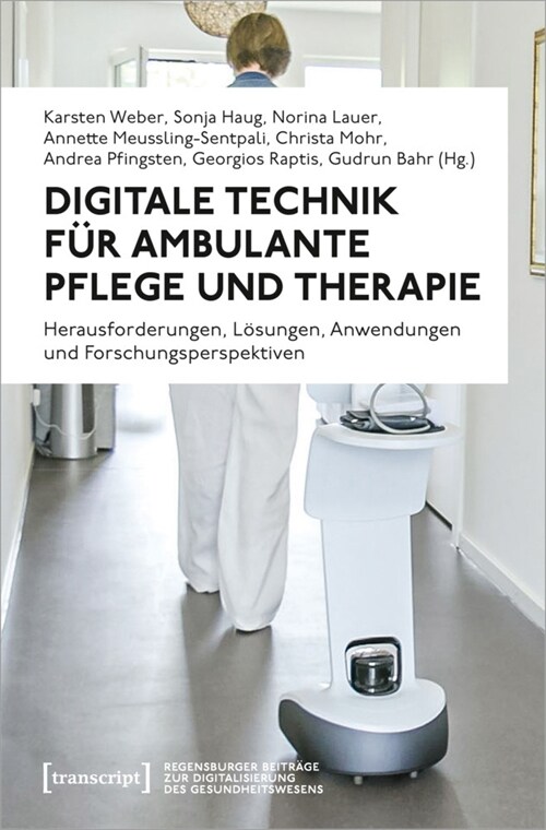 Digitale Technik fur ambulante Pflege und Therapie (Paperback)