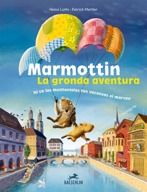 Marmottin la gronda aventura (Hardcover)