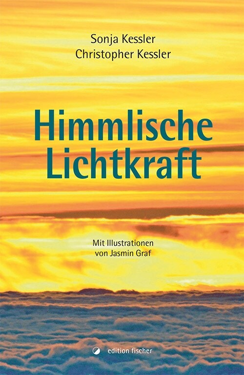 Himmlische Lichtkraft (Paperback)