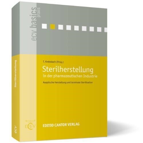Sterilherstellung in der pharmazeutischen Industrie (Paperback)