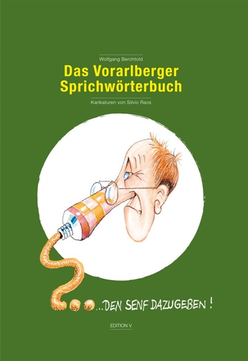 Das Vorarlberger Sprichworterbuch (Hardcover)