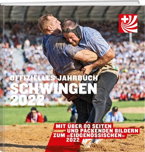 Offizielles Jahrbuch Schwingen 2022 (Hardcover)