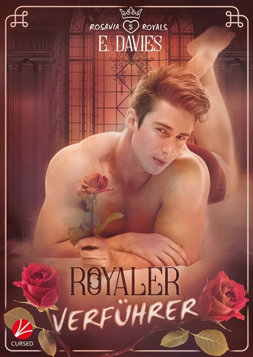 Rosavia Royals: Royaler Verfuhrer (Paperback)
