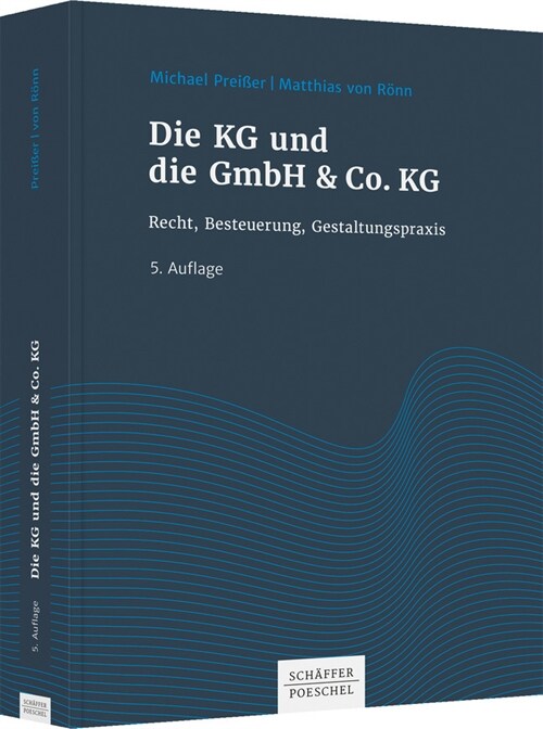 Die KG und die GmbH & Co. KG (Hardcover)