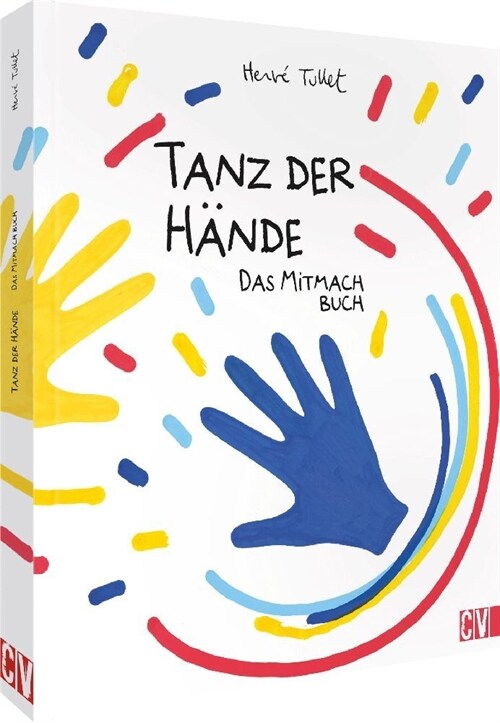 Tanz der Hande - das Mitmach Buch (Hardcover)