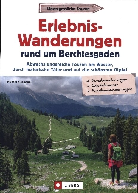 Erlebnis-Wanderungen rund um Berchtesgaden (Paperback)