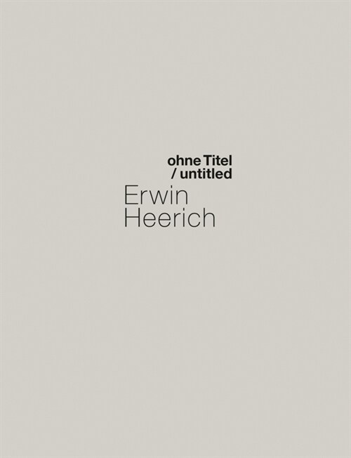 Erwin Heerich. ohne Titel/ untitled (Paperback)