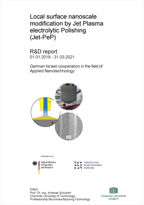 Local surface nanoscale modification by Jet Plasma electrolytic Polishing (Paperback)