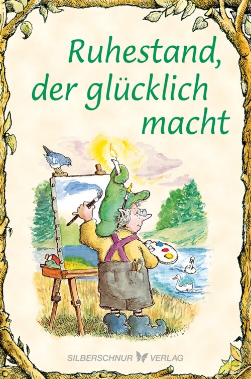 Ruhestand, der glucklich macht (Book)