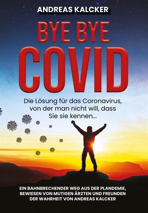 Bye Bye Covid (Paperback)