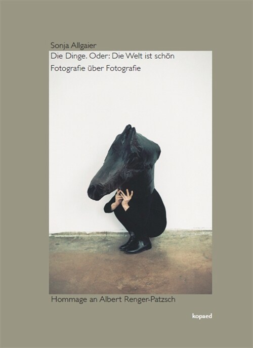 Die Dinge. Oder: Die Welt ist schon (Book)