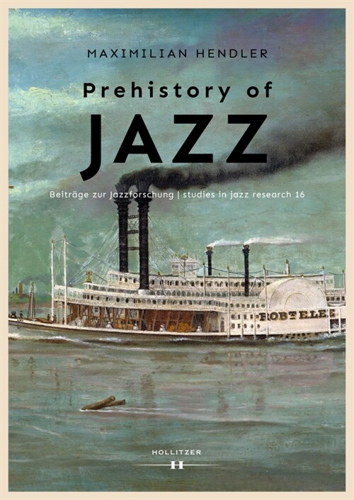 Prehistory of Jazz (Paperback)