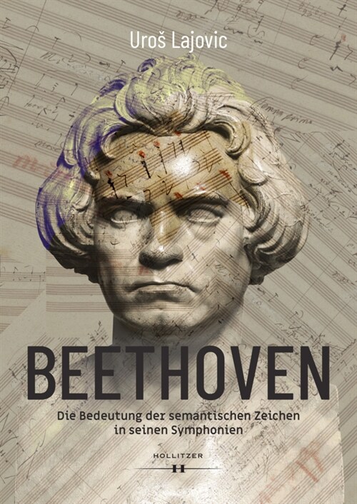 Beethoven - Die Bedeutung der semantischen Zeichen in seinen Symphonien (Hardcover)