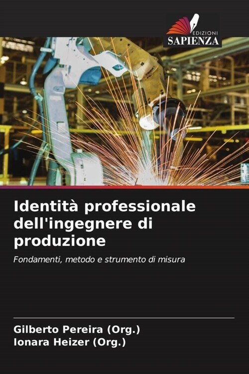 Identita professionale dellingegnere di produzione (Paperback)