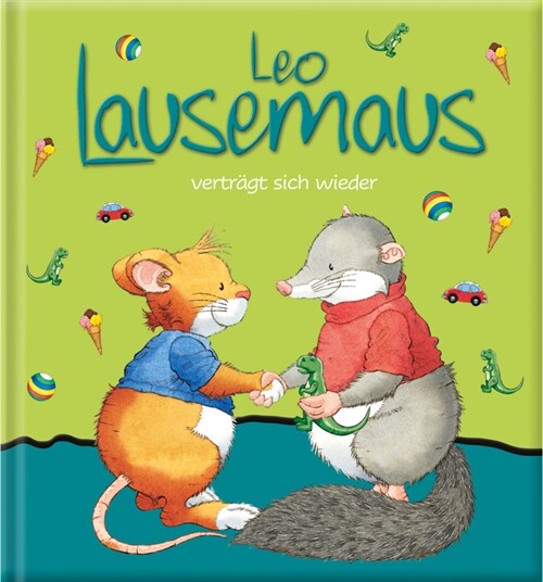 Leo Lausemaus vertragt sich wieder (Hardcover)