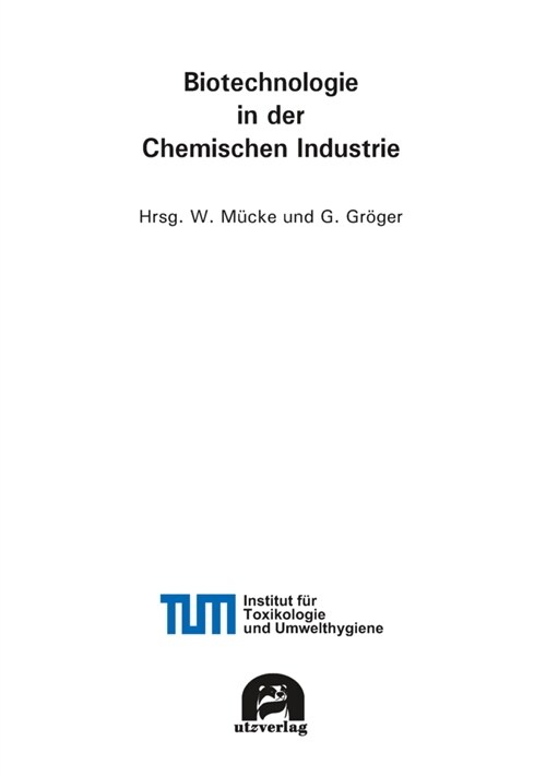 Biotechnologie in der Chemischen Industrie (Paperback)