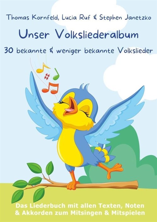 Unser Volksliederalbum - 30 bekannte und weniger bekannte Volkslieder (Paperback)