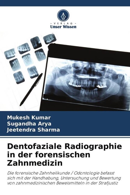 Dentofaziale Radiographie in der forensischen Zahnmedizin (Paperback)