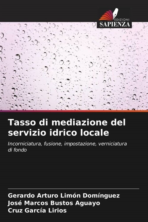 Tasso di mediazione del servizio idrico locale (Paperback)