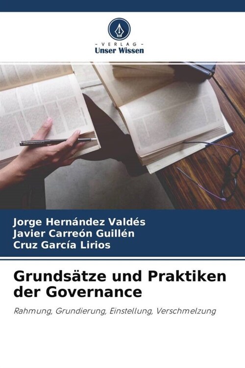 Grundsatze und Praktiken der Governance (Paperback)