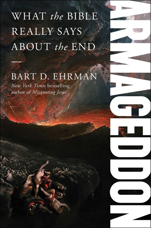 Armageddon: What the Bible Really Says about the End (Hardcover)