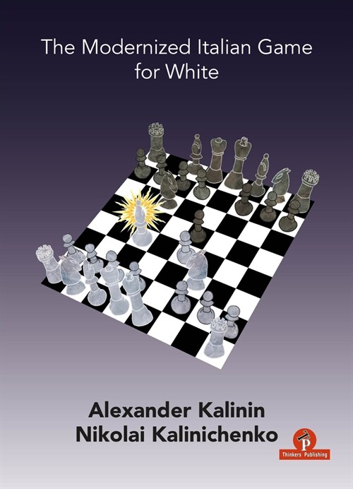 The Modernized Italian Game for White (Paperback)