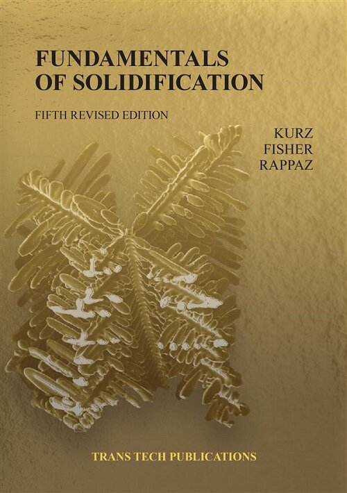Fundamentals of Solidification (Paperback, 5th Edition)