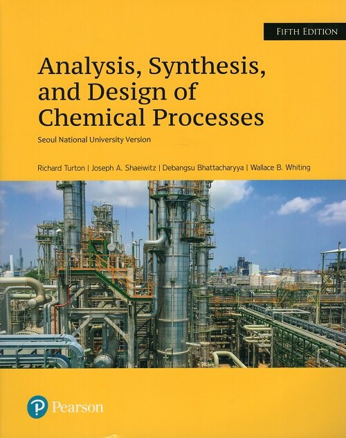 Analysis, Synthesis, and Design of Chemical Process (Paperback, 5th)
