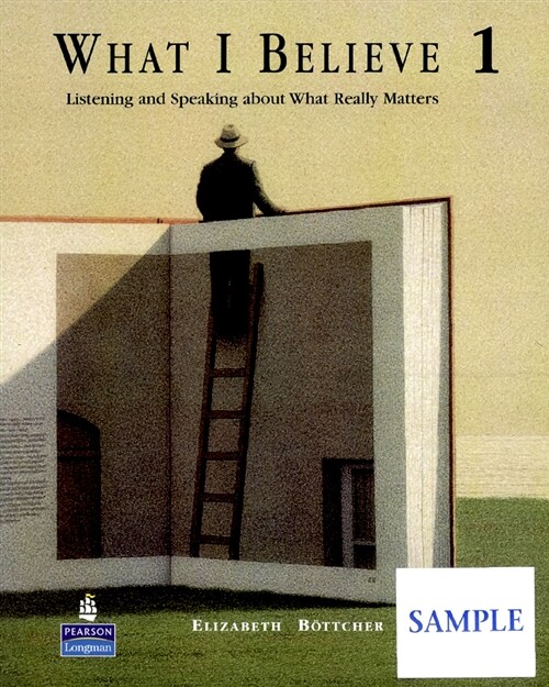 [중고] What I Believe 1: Listening and Speaking about What Really Matters (Paperback)