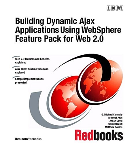 Building Dynamic Ajax Applications Using Websphere Feature Pack for Web 2.0 (Paperback)