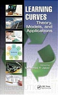 Learning Curves: Theory, Models, and Applications (Hardcover)