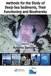 Methods for the Study of Deep-Sea Sediments, Their Functioning and Biodiversity (Hardcover)
