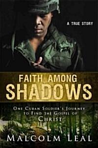 [중고] Faith Among Shadows (Paperback)