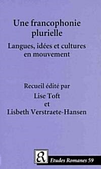 Une Francophonie Plurielle (Paperback, UK)