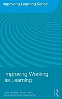 Improving Working as Learning (Paperback)