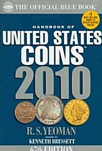 The Official Blue Book Handbook of United States Coins 2010 (Paperback)