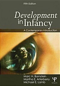 Development in Infancy: A Contemporary Introduction (Paperback, 5)