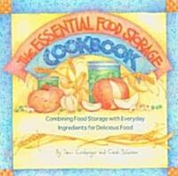 The Essential Food Storage Cookbook (Paperback)
