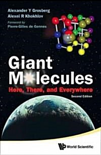 Giant Molecules: Here, There, and Everywhere (2nd Edition) (Hardcover, 2)