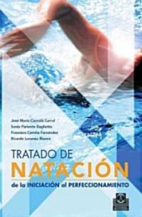 Tratado de natacion / Swimming Treatise (Paperback)