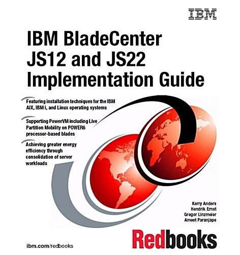 IBM Bladecenter Js12 and Js22 Implementation Guide (Paperback)