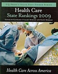 Health Care State Rankings 2009 (Paperback, 1st)